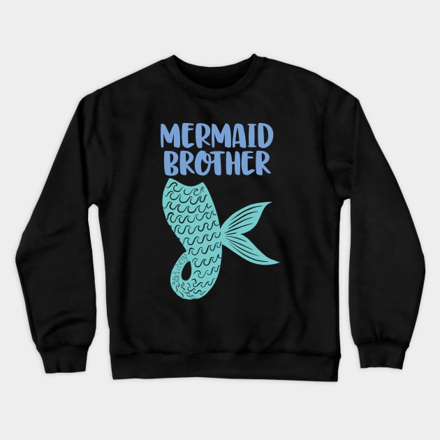 Mermaid Brother Crewneck Sweatshirt by Rosemarie Guieb Designs